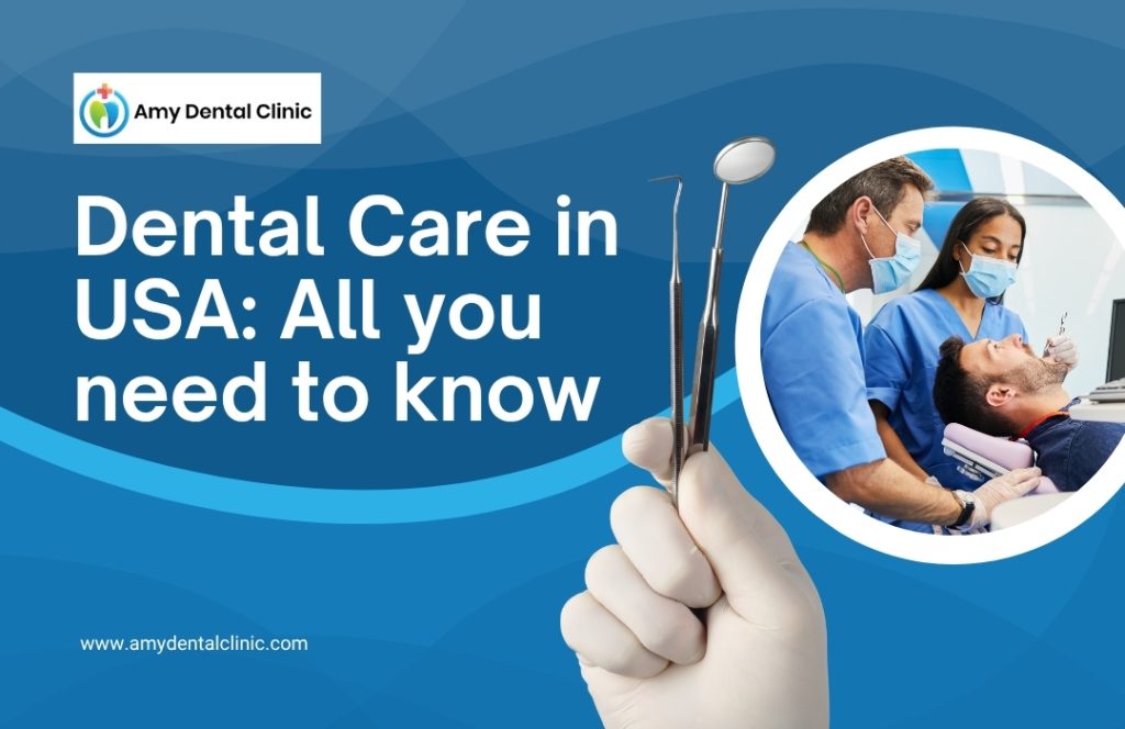 Dental Care in USA