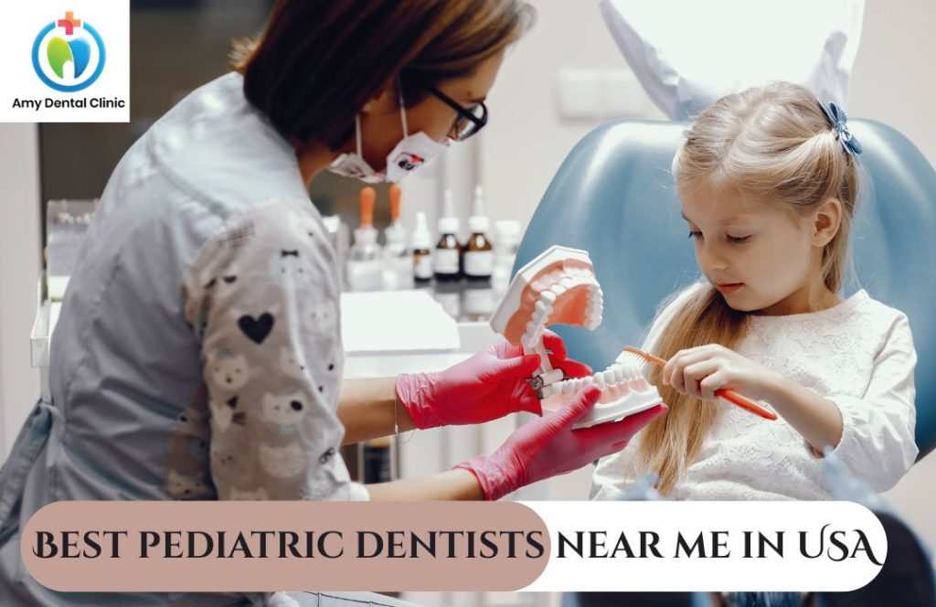 best pediatric dentists near me in usa -Amy Dental Clinic